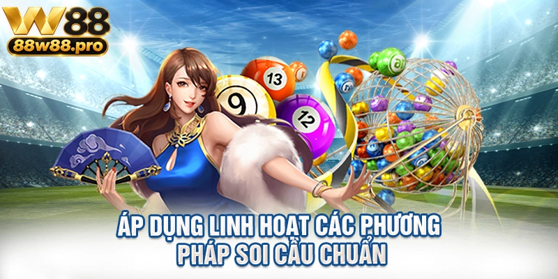 Khám Phá Lô Xiên 3 Ăn Bao Nhiêu Và Cách Chơi 3 Áp dụng linh hoạt các phương pháp soi cầu chuẩn
