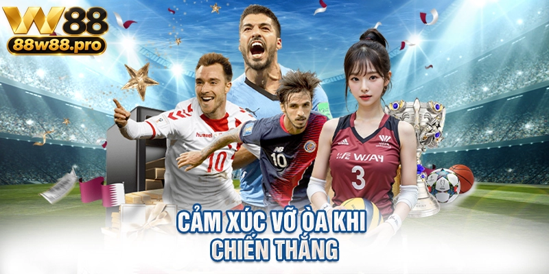 Cảm xúc vỡ òa khi chiến thắng