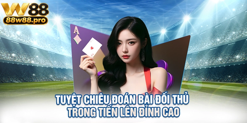 Tuyet Chieu Doan Bai Doi Thu Trong Tien Len Dinh Cao
